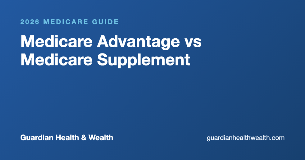 Medicare Advantage vs Medicare Supplement: Understanding Your Options