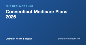 Connecticut Medicare Plans 2026: Costs Local Help