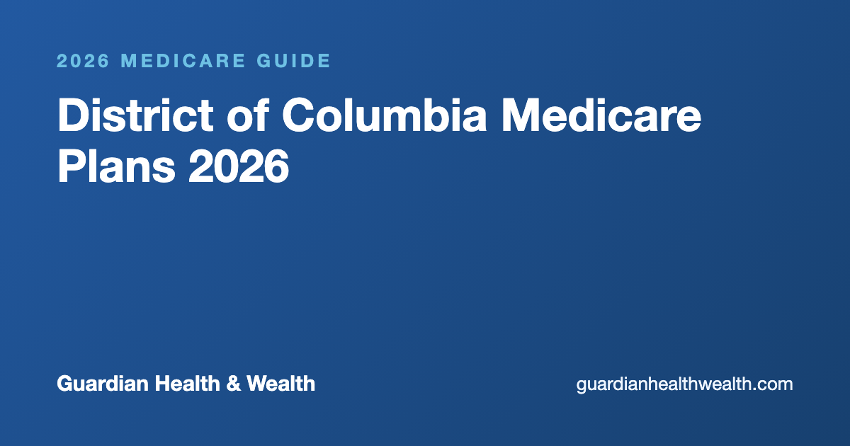 District of Columbia Medicare Plans 2026: Costs Help