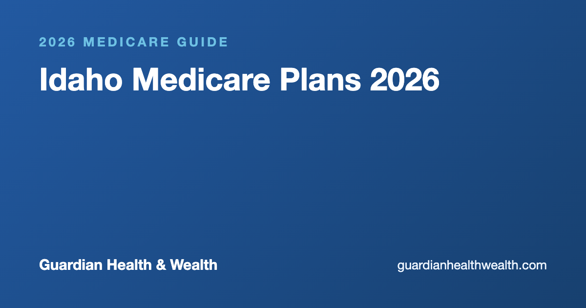 Idaho Medicare Plans 2026: Costs Local Help