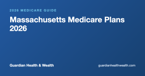 Massachusetts Medicare Plans 2026: Costs Local Help