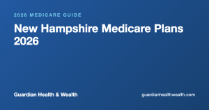 New Hampshire Medicare Plans 2026: Costs Local Help