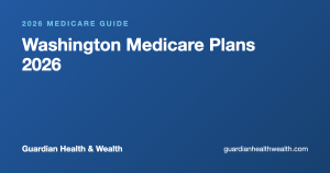Washington Medicare Plans 2026: Costs Local Help