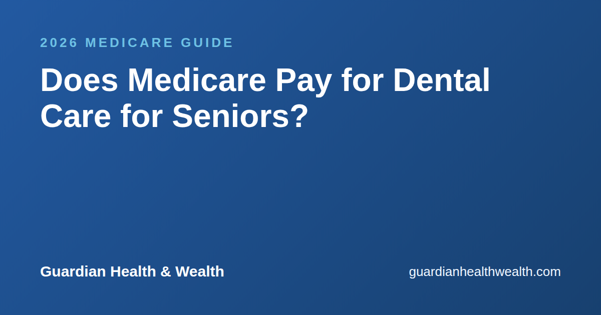 Does Medicare Pay for Dental Care for Seniors?