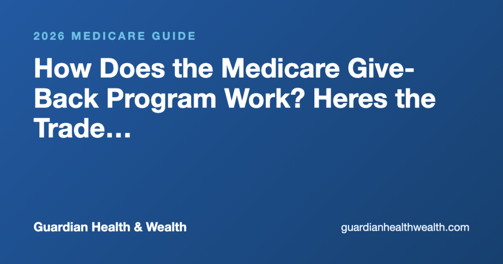 How Does the Medicare Give-Back Program Work? Heres the Trade Behind It