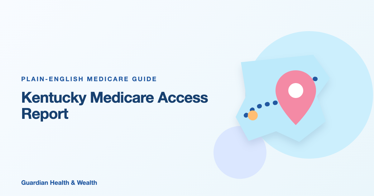 Illustrated guide: Kentucky Medicare Access Report: County Data for 2026