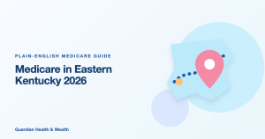 Illustrated guide: Medicare in Eastern Kentucky 2026: Compare County Plan Choice
