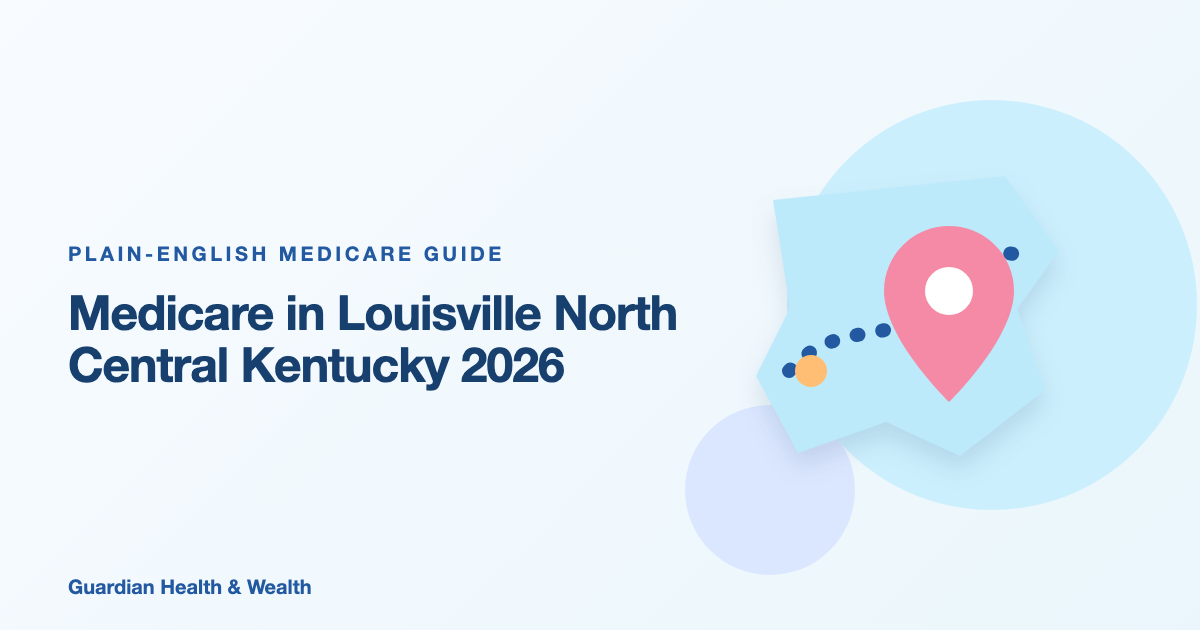 Illustrated guide: Medicare in Louisville North Central Kentucky 2026: Compare County Plan Choice