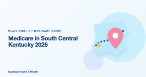 Illustrated guide: Medicare in South Central Kentucky 2026: Compare County Plan Choice