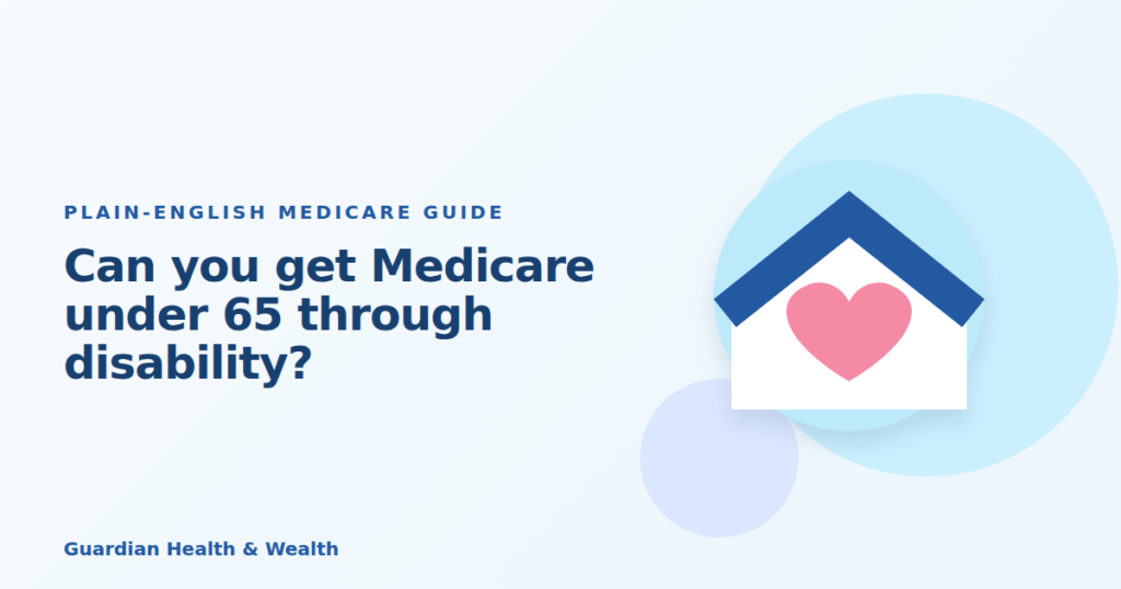 Illustrated guide: Can you get Medicare under 65 through disability?