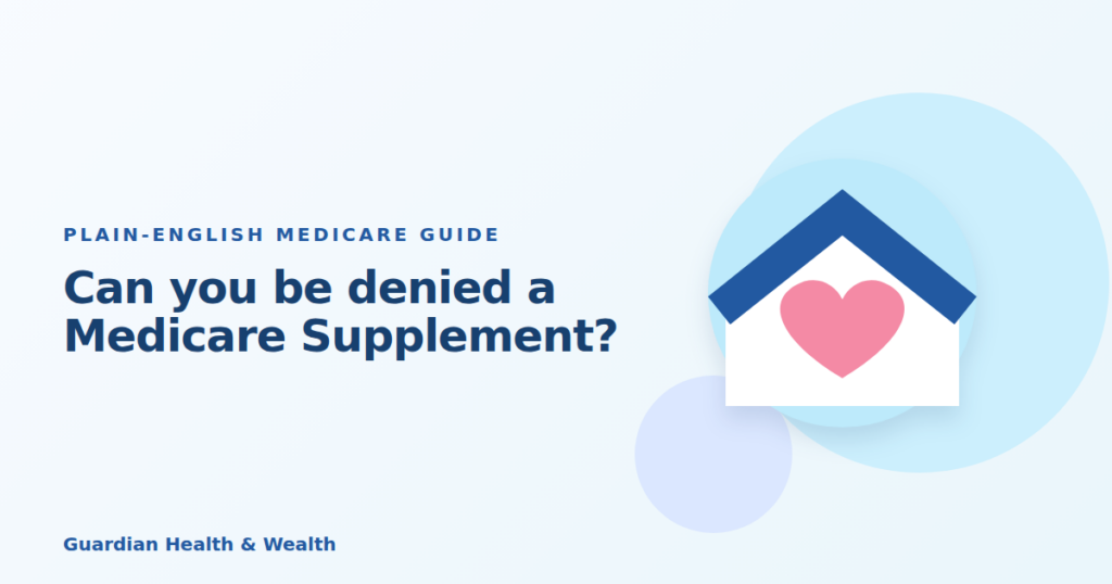 Illustrated guide: Can you be denied a Medicare Supplement?